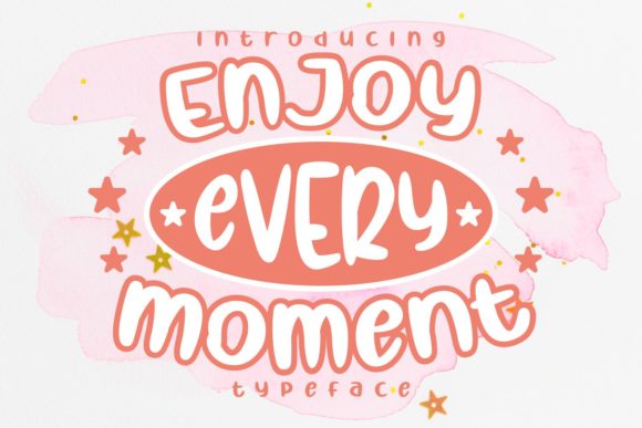Bring Joy with the Enjoy Every Moment Font