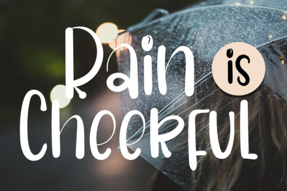 Rain is Cheerful: A Font That Elevates Campaign Design